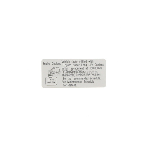 Genuine Toyota Engine Coolant Service Information  Label